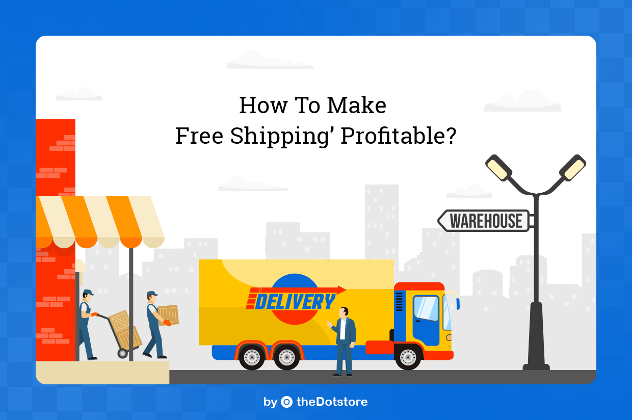 How-to-Make-Free-Shipping-Profitable