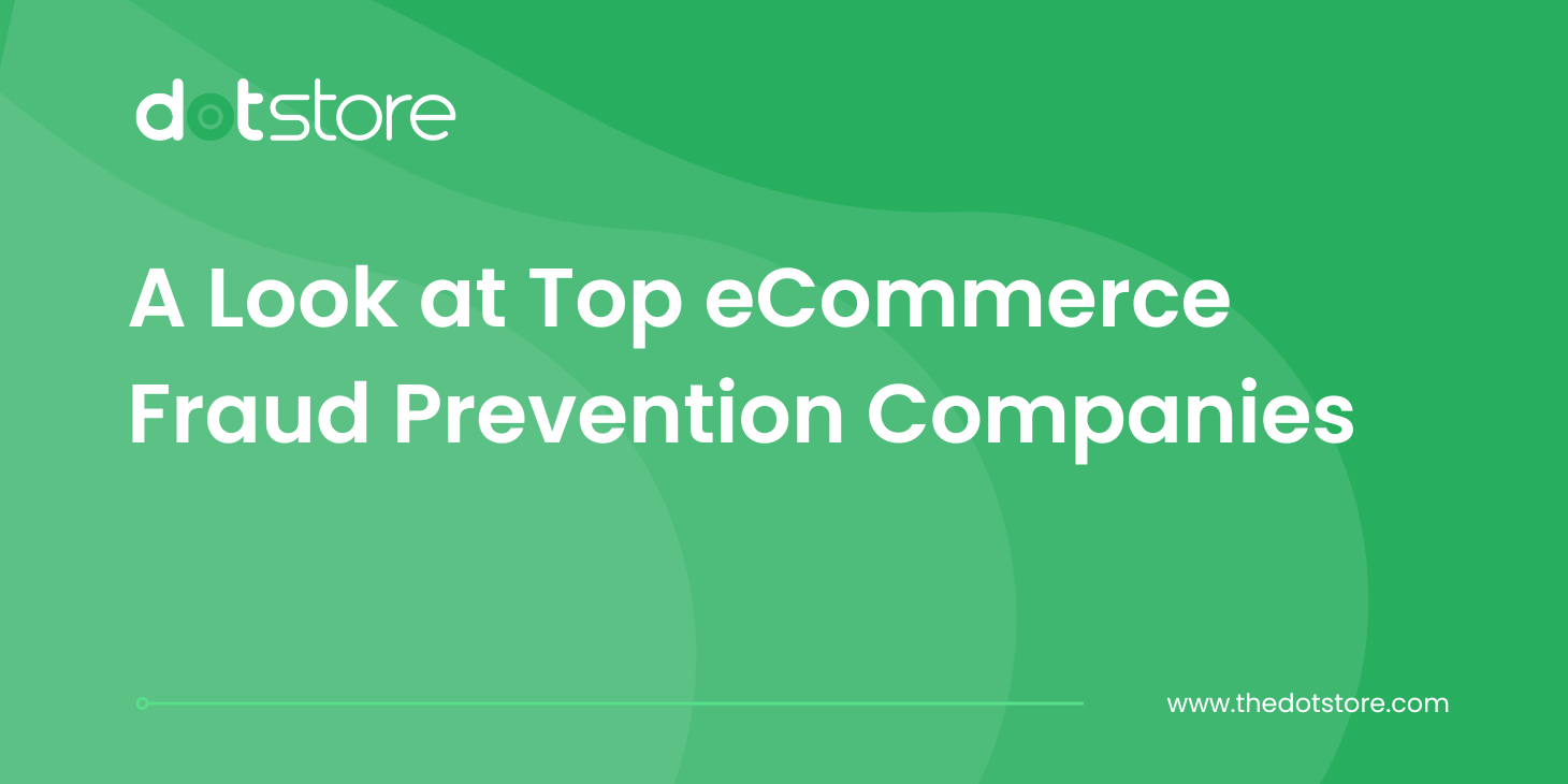 A Look at Top eCommerce Fraud Prevention Companies featured image